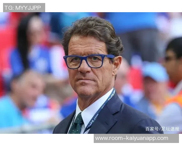 卡佩罗分析罗马战术冒险性苏莱与迪马尔科或成比赛关键